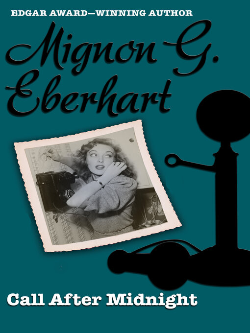 Title details for Call After Midnight by Mignon G. Eberhart - Available